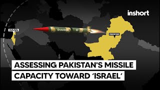 Evaluating Pakistans Long Rang Shaheen III Missile Capabilities towards Israel  InShort [upl. by Jesher94]