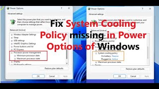 How to Fix System Cooling Policy missing in Power Options of Windows [upl. by Shaina168]