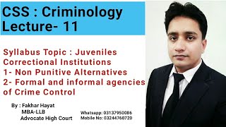 CSS Criminology Lecture11 ll Juveniles Correctional institutions ll Agencies of Crimes Control [upl. by Kilam]