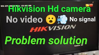 Hikvision dvr no video problem solution No signal hikvision camera [upl. by Pierson]