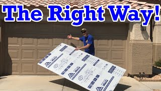 How to Insulate a Garage Door THE RIGHT WAY [upl. by Ynohtona]