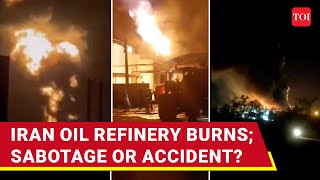 Israel Finally Attacks Iran Huge Fire Casualties In Iranian Oil Refinery Fire In Khuzestan  Watch [upl. by Eicyal]