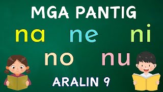 HAKBANG SA PAGBASA Aralin 9  PAGPAPANTIG  NA NE NI NO NU  Matutong Bumasa  L14 [upl. by Hahseram718]