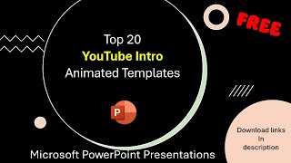 Top 20 Free YouTube Intro Templates  Created in Microsoft PowerPoint [upl. by Dodwell290]