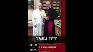 Presentación Encíclica Fratelli Tutti Mons Munilla [upl. by Brie939]