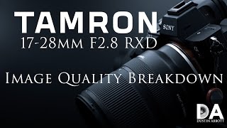 Tamron 1728mm F28 RXD Image Quality Breakdown  4K [upl. by Mudenihc]