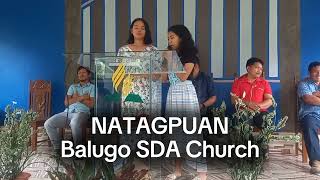 Natagpuan  Balugo SDA Church [upl. by Yojenitsirk]