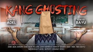 DRAMA KANG GHOSTING👻 [upl. by Aneerol]