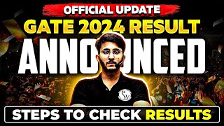 GATE 2024 Result Out  How To Check  Steps To Check GATE Result  GATE Official Update [upl. by Rafael513]