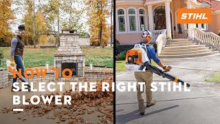 How to Select the Right STIHL Blower  STIHL Tips [upl. by Dickerson111]