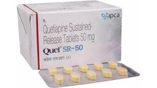 Quel SR 50 Quetiapine Sustained Release Tablets 50 mg [upl. by Avot]