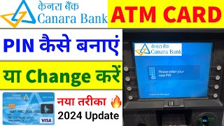 Canara Bank ATM Card PIN Generate 2024  Canara Bank ATM Ka PIN Kaise Banaye  ATM PIN Generation [upl. by Atsejam]