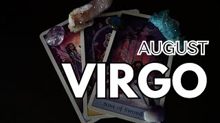 Virgo  Youre going to want to hear this Virgo  August Monthly Tarot Reading [upl. by Reyem]