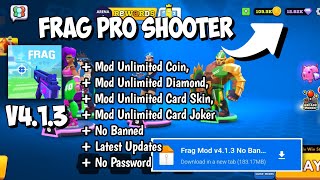 LATEST UPDATES  FRAG PRO SHOOTER MOD v413 TERBARU 2024  NO BANNED [upl. by Elleb]