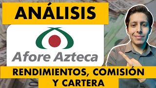 AFORE AZTECA ¿CONVIENE ¿CUÁNTO GANA ¿CUÁNTO COBRA [upl. by Suirred725]