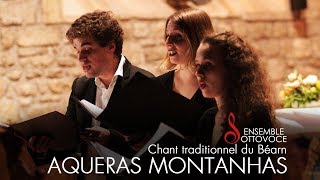 Aqueras Montanhas Chant traditionnel [upl. by Parsaye725]