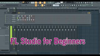 FL Studio for Beginner [upl. by Anelahs]