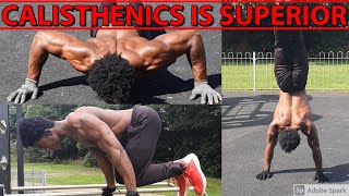 Why Calisthenics Is Better Than Weight Lifting [upl. by Shulins928]