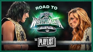 Rhea Ripley vs Becky Lynch – Road to WrestleMania XL WWE Playlist [upl. by Eidnalem]