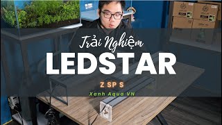 Review Trải Nghiệm Đèn Thủy Sinh LEDSTAR Z SlimPro SlimampSmart [upl. by Ahab]