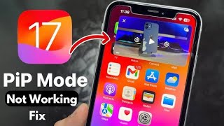 How To Fix PIP Mode Not Working On IPhone After IOS 17 [upl. by Llehsor769]