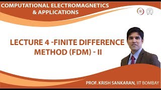 Lecture 4  Finite Difference Method FDM  II [upl. by Frierson410]