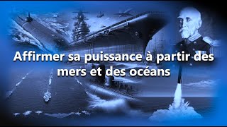 Affirmer sa puissance à partir des mers et des océans [upl. by Ferullo]