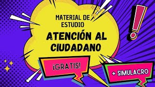 Material de estudio ATENCIÓN AL CIUDADANO GRATIS [upl. by Kumler]