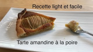 Tarte amandine à la poire 🍐allégée en sucre [upl. by Jillane]