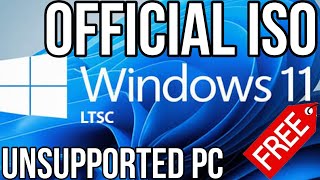 Windows 11 LTSC Free Download Legacy Support 24H2 Reaction unsupported PCs old gaming install ISO [upl. by Lederer]