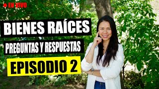 Preguntas Y Respuestas Sobre Bienes Raíces  Únete y Hablemos Episodio 2 [upl. by Aramoiz]