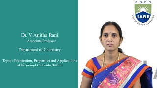 Preparation Properties and Applications of Polyvinyl Chloride Teflon by Dr V Anitha Rani [upl. by Sabian489]