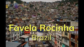 Inside the Biggest Favela in Brazil  Rocinha [upl. by Margarethe551]