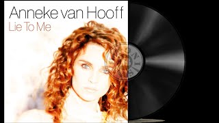 Anneke Van Hoof  Lie To Me Extended Mix [upl. by Medin468]