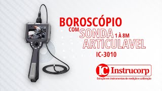 Boroscópio Industrial com Sonda Articulável 360º de 1 à 8m  Instrucorp IC3010 [upl. by Ehttam484]