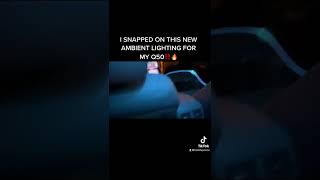 Q50 GETS CRAZY AMBIENT LIGHTING‼️🔥MUST WATCH [upl. by Anen800]