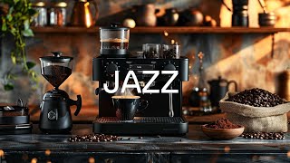 Cozy Morning Jazz ☕ Relaxing Coffeehouse Music amp Espresso Vibes [upl. by Story]