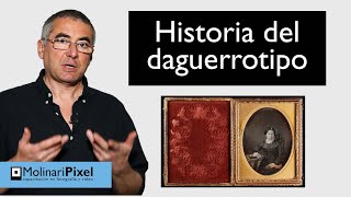 Tutorial Historia del daguerrotipo [upl. by Kadner]