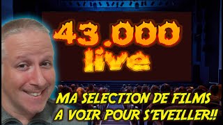 Live des 43000 Abonnés  Ma sélection de films pour séveiller [upl. by Keely]