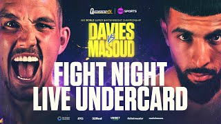 LIVE Undercard  Liam Davies vs Shabaz Masoud IBO World SuperBantamweight Title Fight 💥 [upl. by Assecnirp356]