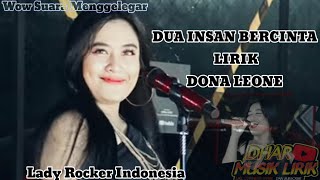 DUA INSAN BERCINTA LIRIK  donaleone dharmusiklirik slowrock [upl. by Rodmann]