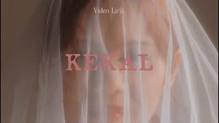 Nadin Amizah  Kekal Official Lyric Video [upl. by Aliled124]