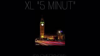 XL „5 MINUT” [upl. by Nirtak]