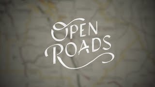 OPEN ROADS  Launch Trailer [upl. by Vallonia190]