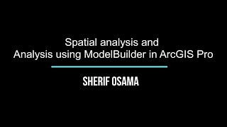 Spatial analysis and Analysis using Model Builder in ArcGIS Pro L10 [upl. by Mccurdy]