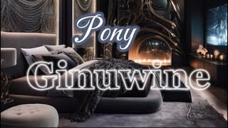 Ginuwine  Pony Lyrics [upl. by Viehmann391]