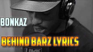 BONKAZ BEHIND BARZ LYRICS [upl. by Purington144]