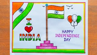 15 August Special Drawing  How to Draw Independence Day Poster Easy Steps Independence Day Drawing [upl. by Enelaehs]