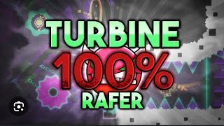 TURBINE 100 By Rafer New Hardest [upl. by Adnolohs225]