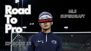 MLS Draft Day  Road To Pro Ep 15 [upl. by Patience67]